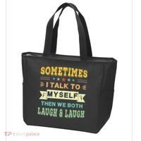 Sometimes I Talk To Myself Then We Both Laugh Tote Bag thumb 3