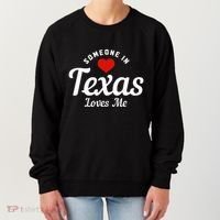 Someone In Texas Loves Me Funny Cute Women's Sweatshirt thumb 0