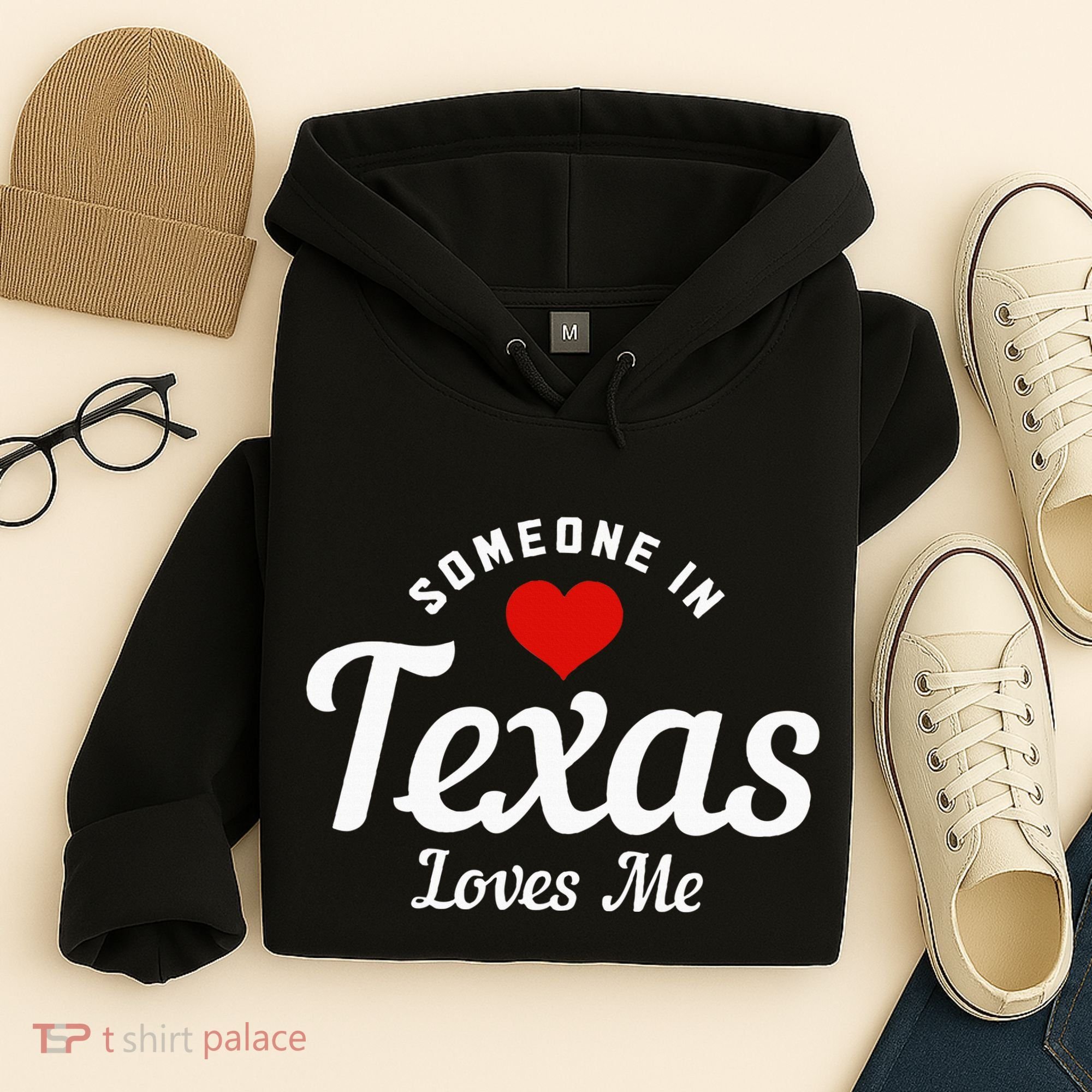 Someone In Texas Loves Me Funny Cute Hoodie