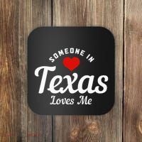 Someone In Texas Loves Me Funny Cute Coaster thumb 0