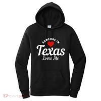 Someone In Texas Loves Me Funny Cute Women's Hoodie thumb 0