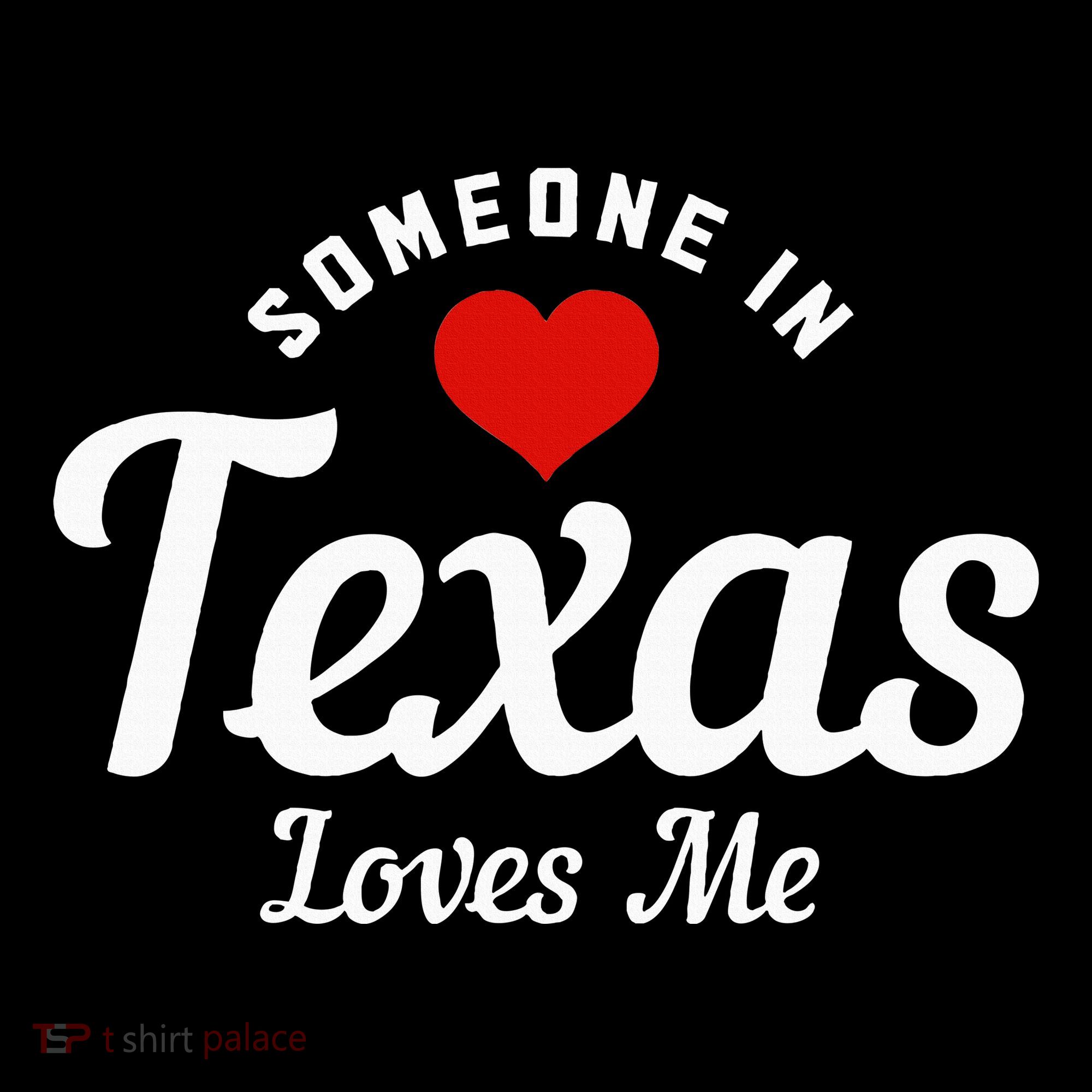 Someone In Texas Loves Me Funny Cute Women's Hoodie