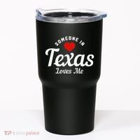 Someone In Texas Loves Me Funny Cute Tumbler thumb 0