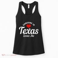 Someone In Texas Loves Me Funny Cute Women's Tank Top thumb 0