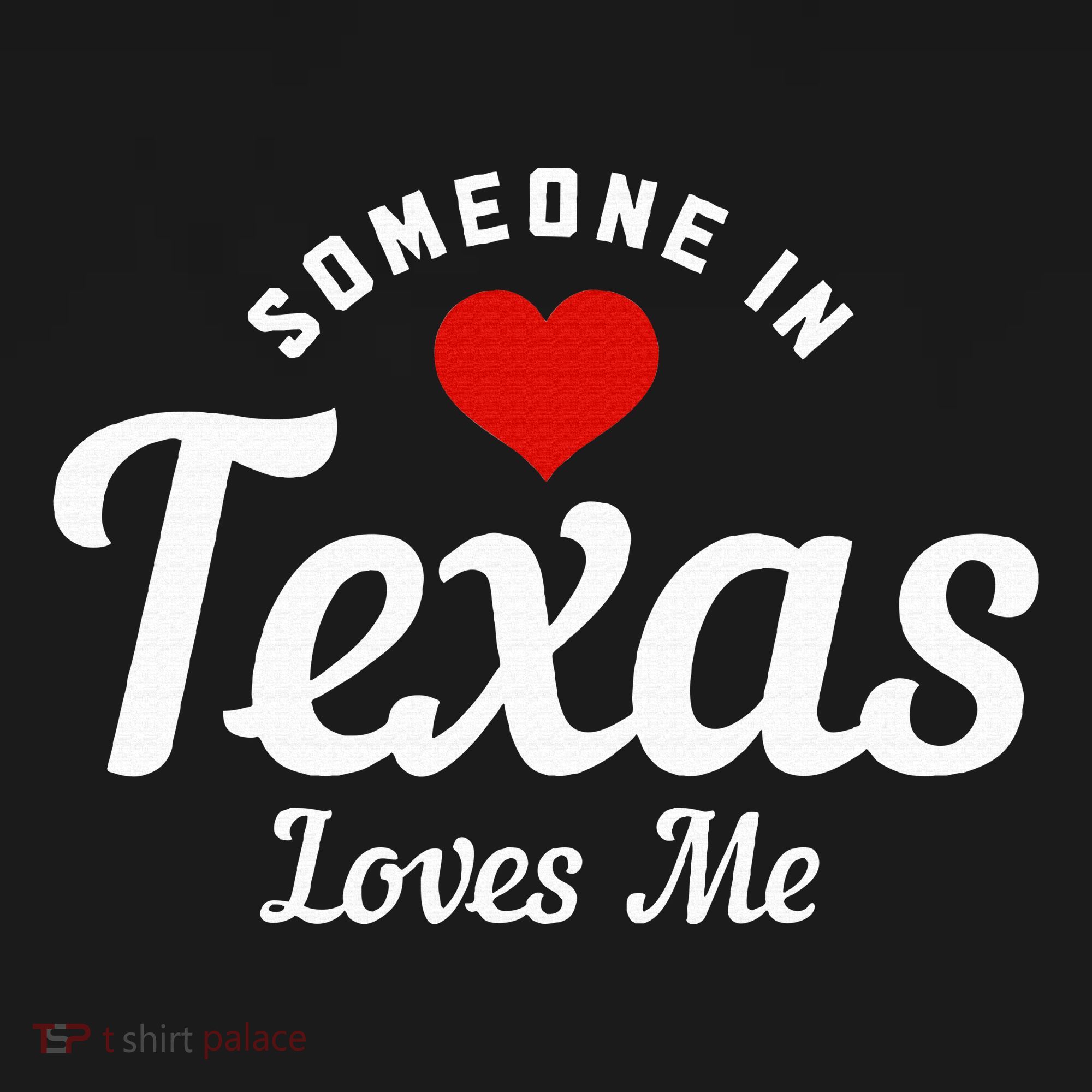 Someone In Texas Loves Me Funny Cute Women's Tank Top