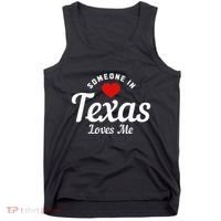 Someone In Texas Loves Me Funny Cute Tank Top thumb 0