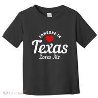 Someone In Texas Loves Me Funny Cute Toddler T-Shirt thumb 0