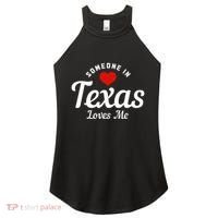 Someone In Texas Loves Me Funny Cute Women's Perfect Tri Rocker Tank thumb 0
