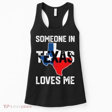 Someone In Texas Loves Me Cool Distressed Women's Tank Top