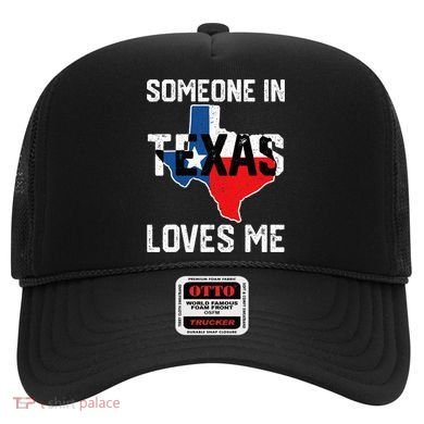 Someone In Texas Loves Me Cool Distressed Hat