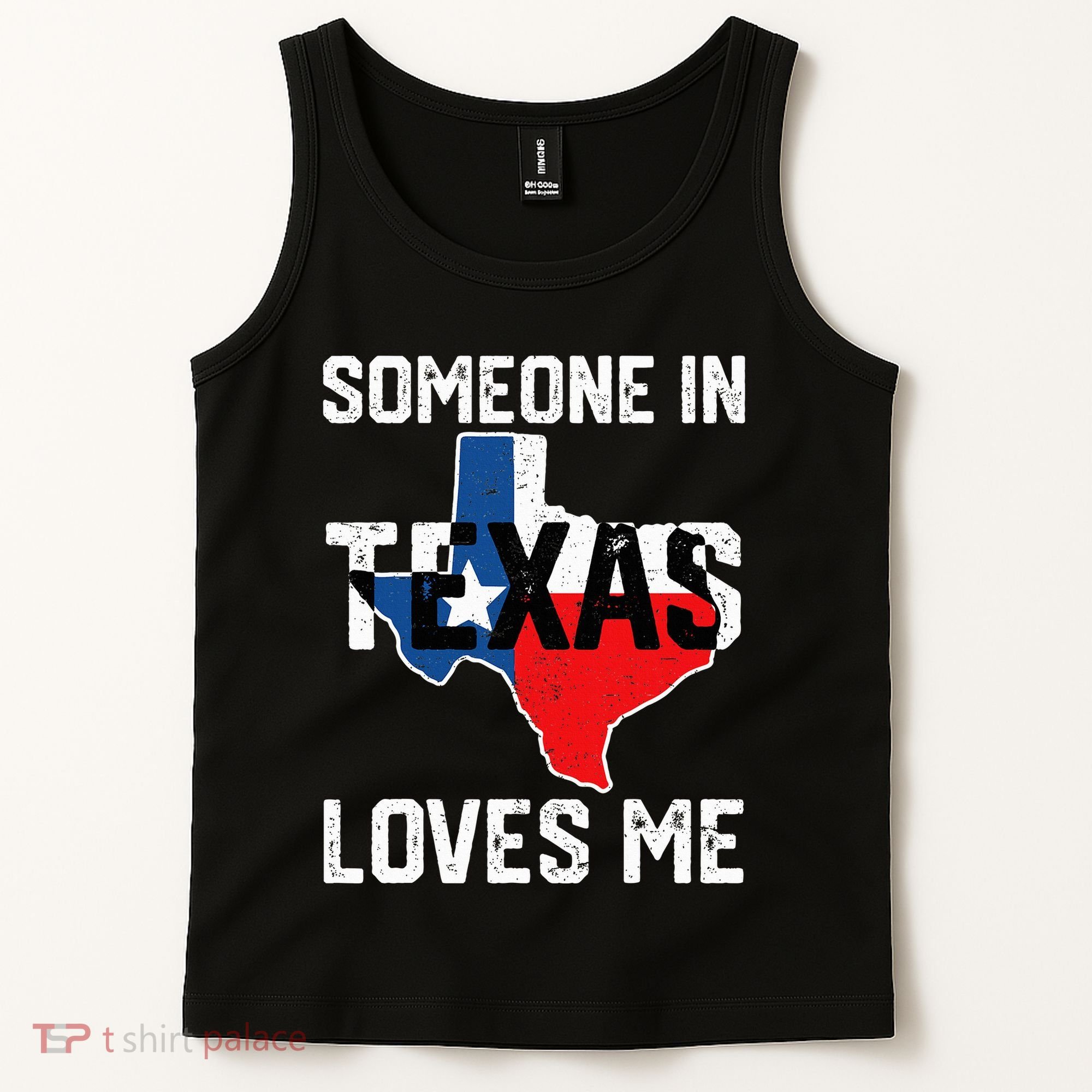 Someone In Texas Loves Me Cool Distressed Tank Top