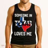 Someone In Texas Loves Me Cool Distressed Tank Top thumb 3