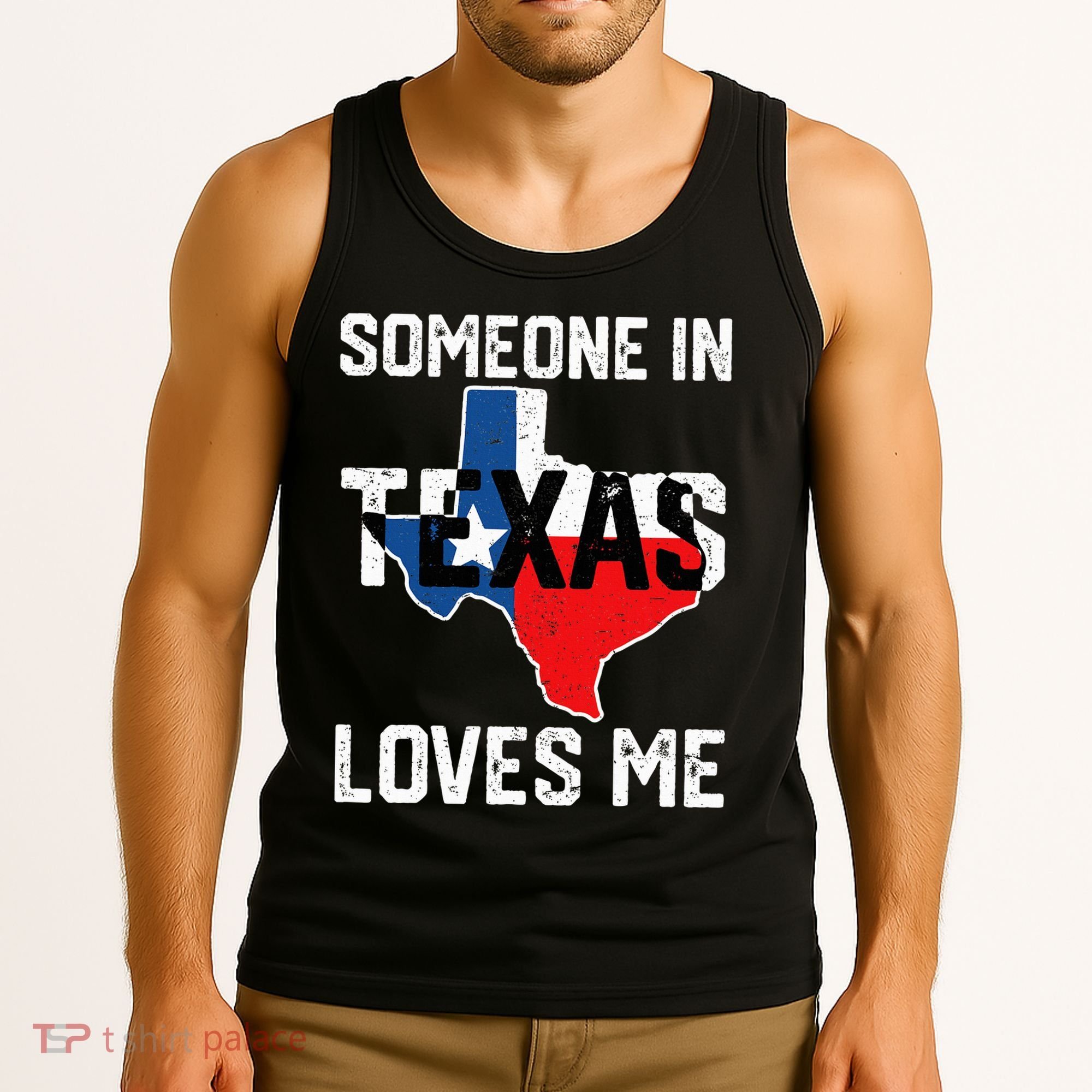 Someone In Texas Loves Me Cool Distressed Tank Top
