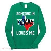 Someone In Texas Loves Me Cool Distressed Long Sleeve Shirt thumb 0