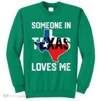 Someone In Texas Loves Me Cool Distressed Sweatshirt thumb 0