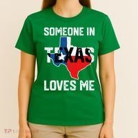 Someone In Texas Loves Me Cool Distressed T-Shirt thumb 4