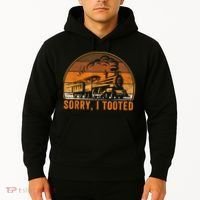Sorry I Tooted Funny Train Railroad Workers Hoodie thumb 2