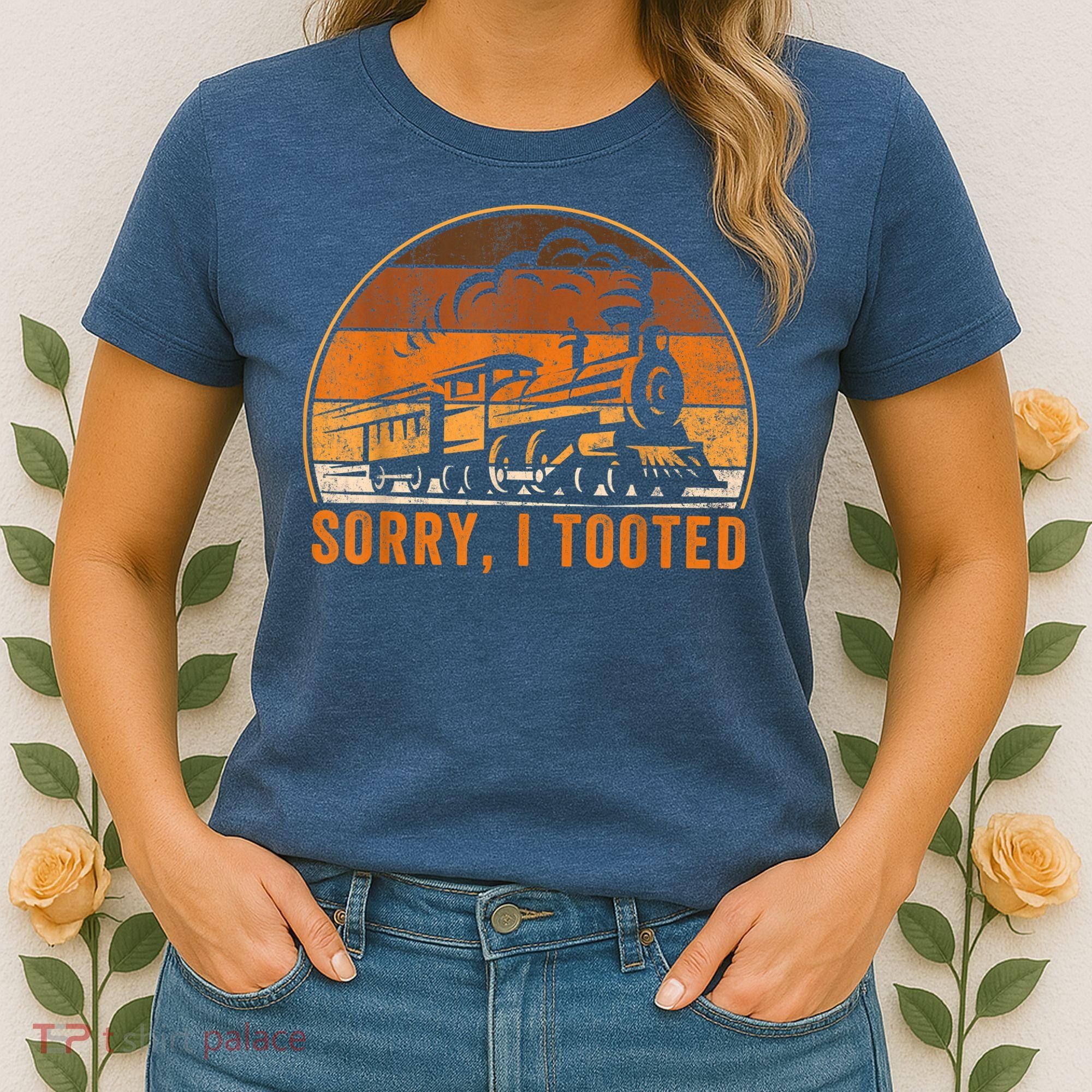 Sorry I Tooted Funny Train Railroad Workers Women's T-Shirt