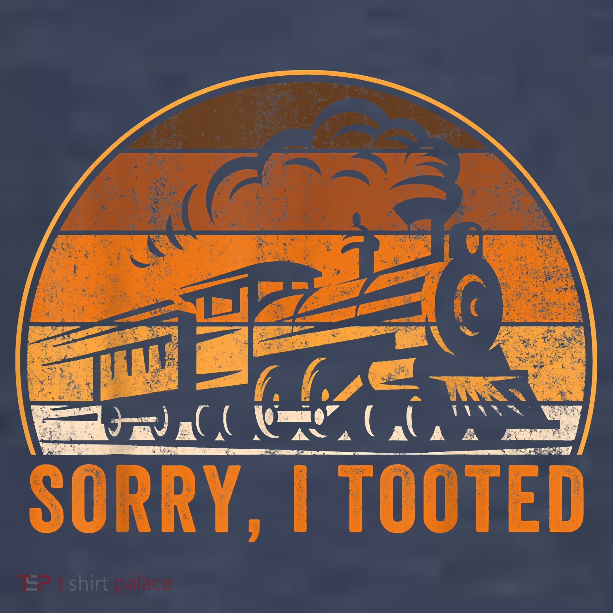 Sorry I Tooted Funny Train Railroad Workers Kids T-Shirt
