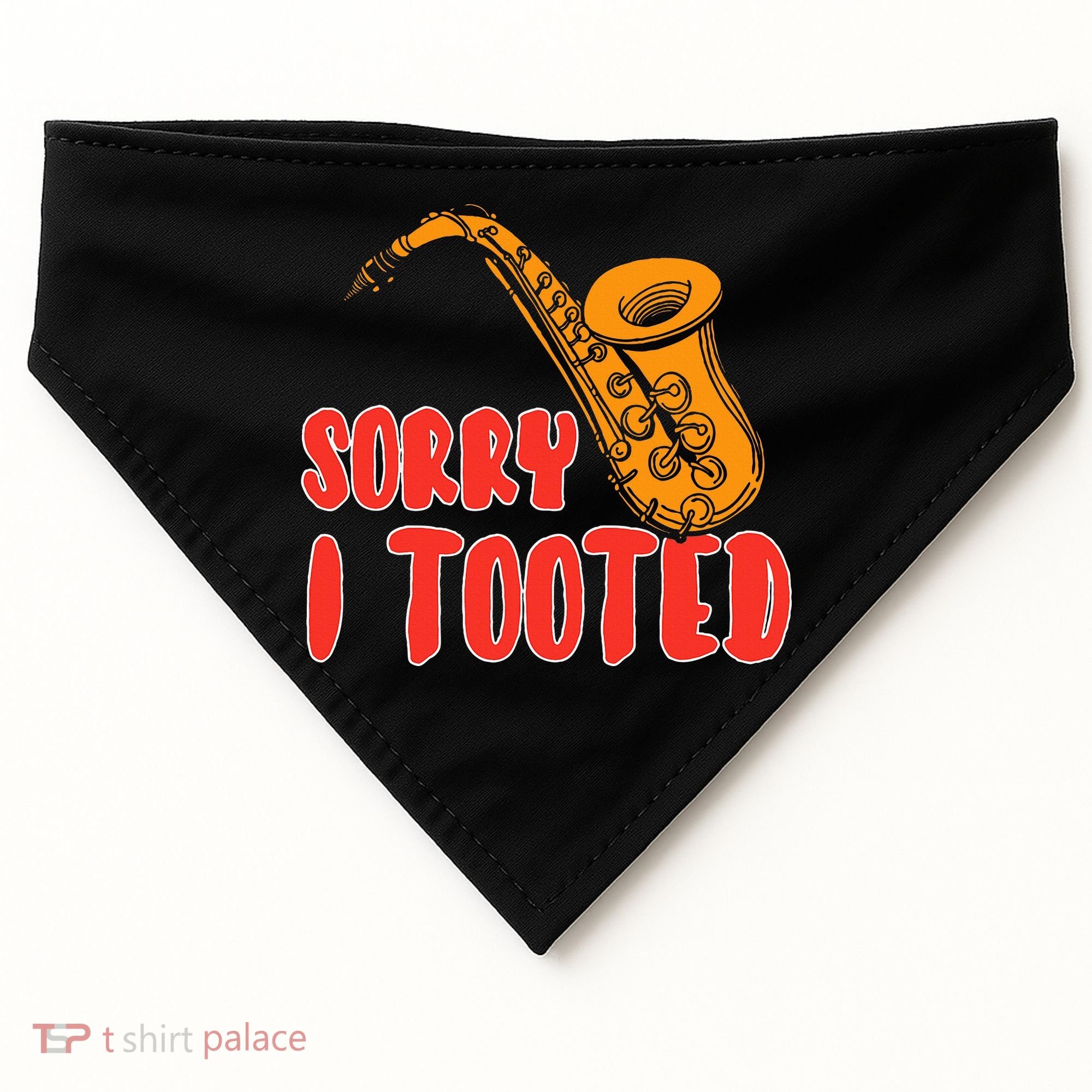 Sorry I Tooted Funny Saxophone Player Gifts USA-Made Doggie Bandana