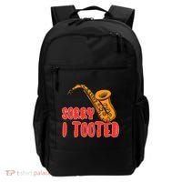 Sorry I Tooted Funny Saxophone Player Gifts Backpack thumb 0