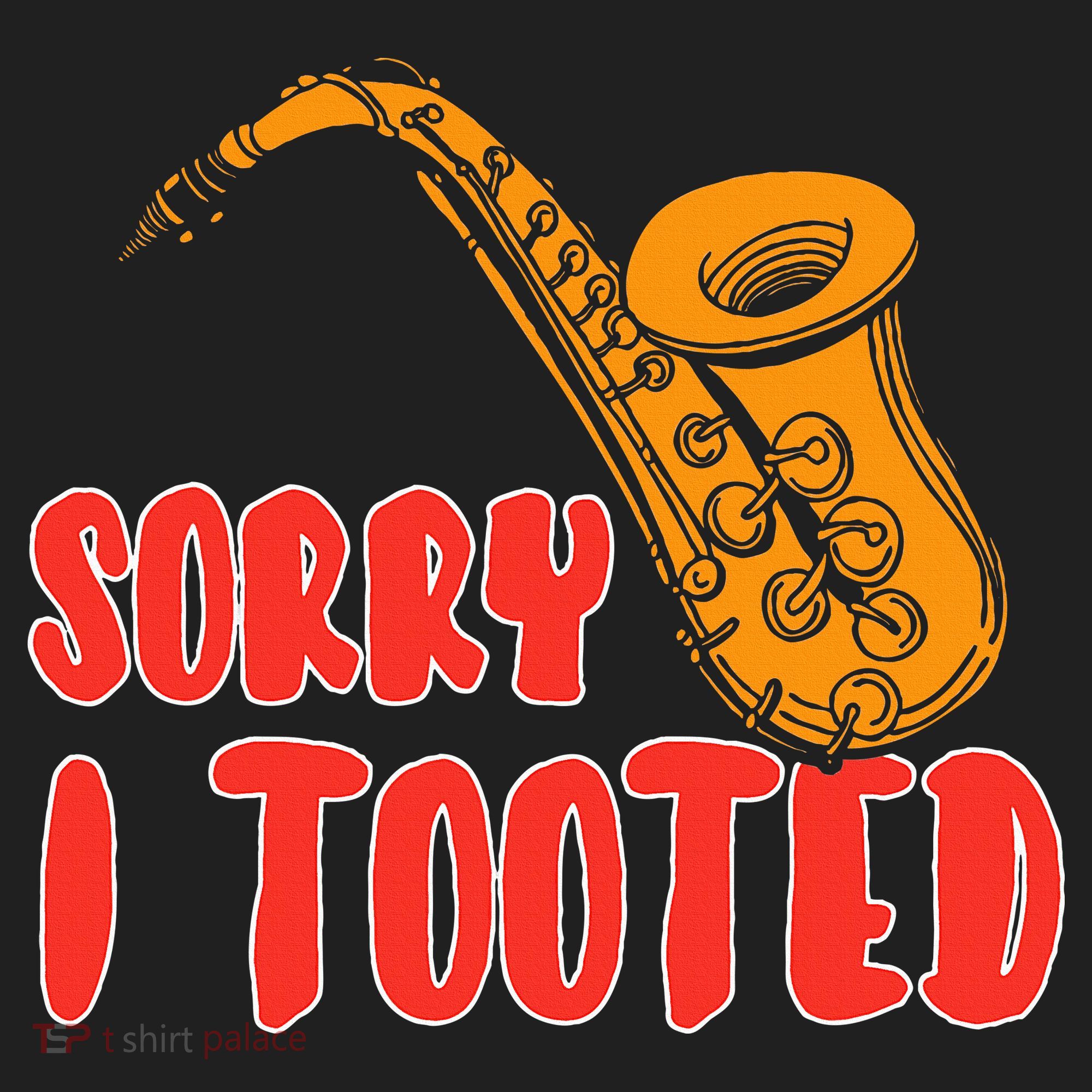 Sorry I Tooted Funny Saxophone Player Gifts Beanie