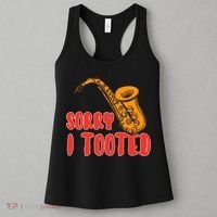 Sorry I Tooted Funny Saxophone Player Gifts Women's Tank Top thumb 3