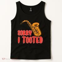 Sorry I Tooted Funny Saxophone Player Gifts Tank Top thumb 2