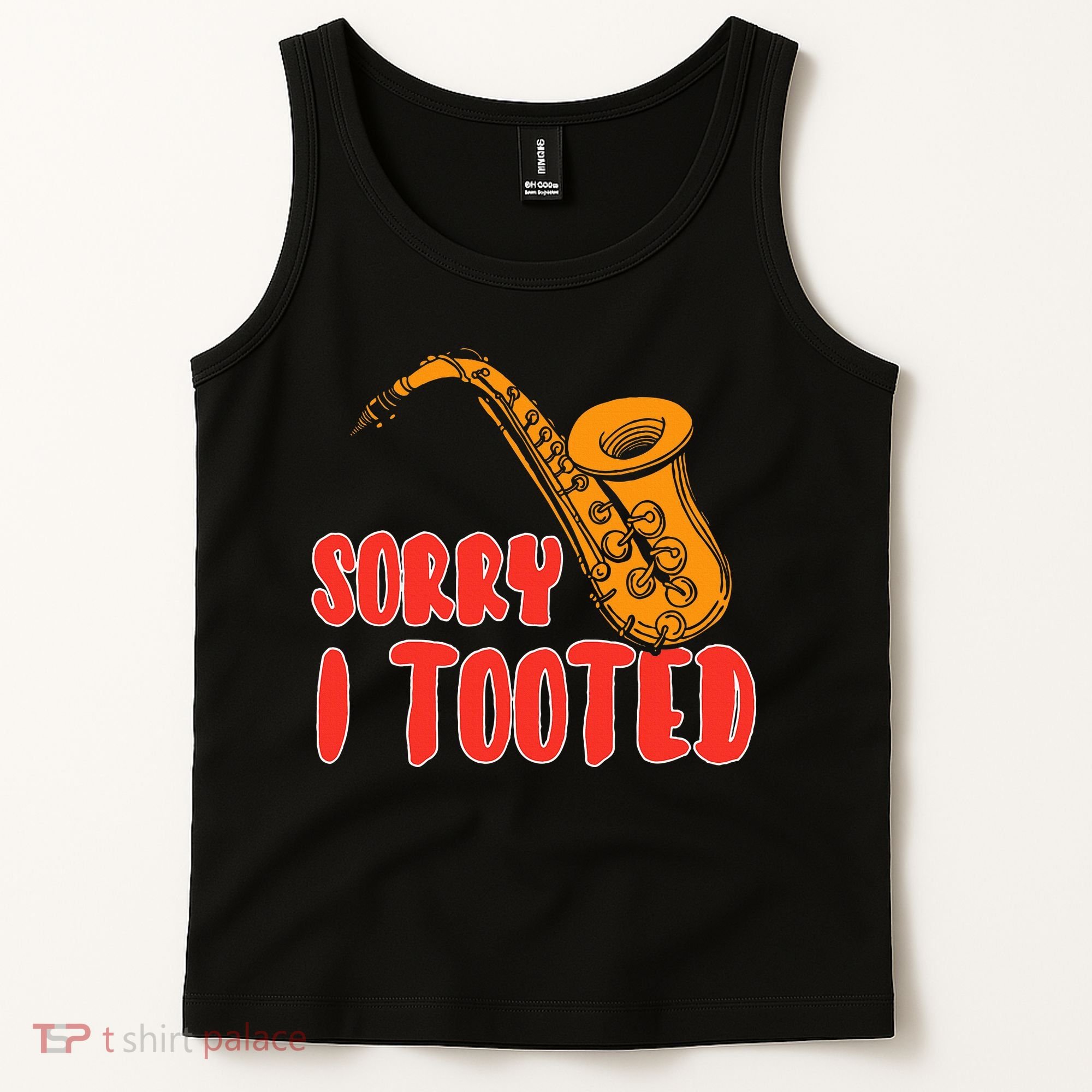 Sorry I Tooted Funny Saxophone Player Gifts Tank Top