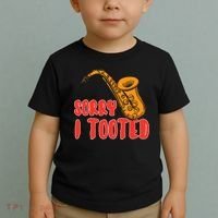 Sorry I Tooted Funny Saxophone Player Gifts Toddler T-Shirt thumb 2