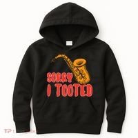 Sorry I Tooted Funny Saxophone Player Gifts Kids Hoodie thumb 0