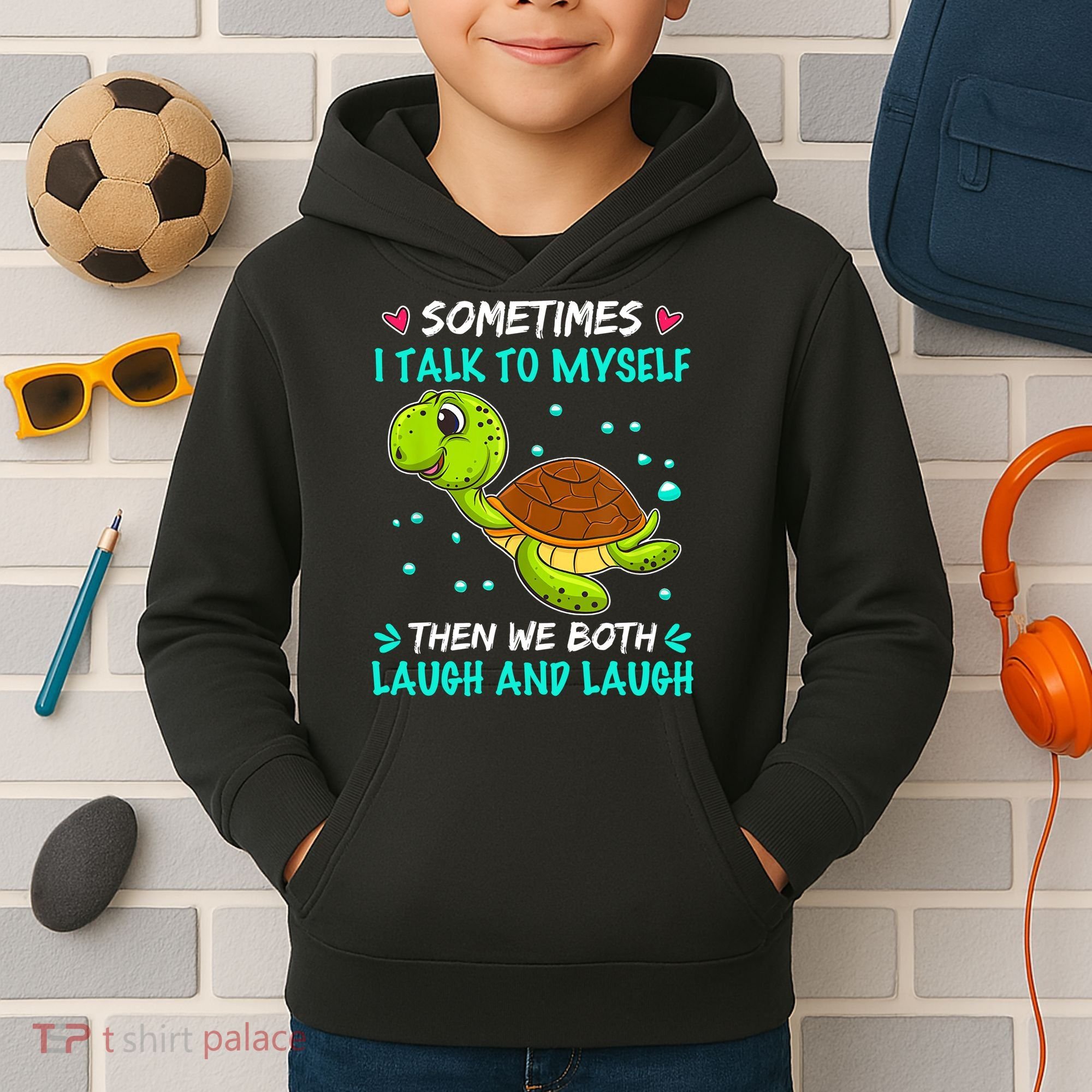 Sometimes I Talk To Myself The We Both Laugh And Laugh Cute Turtle Kids Hoodie