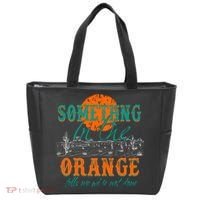 Something In The Orange Tells Me We're Not Done Tote Bag thumb 0
