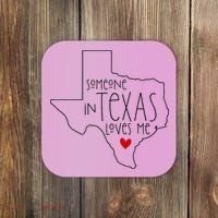 Someone In Texas Loves Me Coaster thumb 0