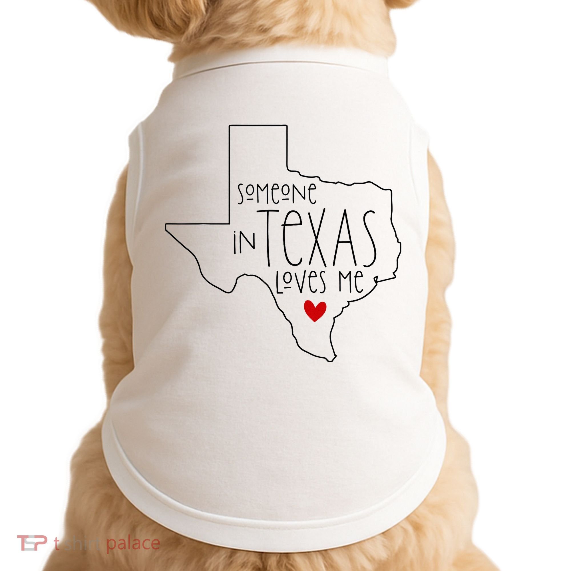 Someone In Texas Loves Me Doggie Tank