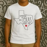Someone In Texas Loves Me T-Shirt thumb 3