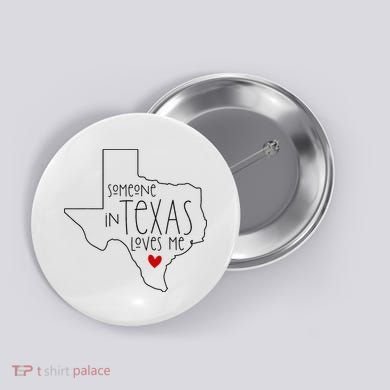 Someone In Texas Loves Me Button