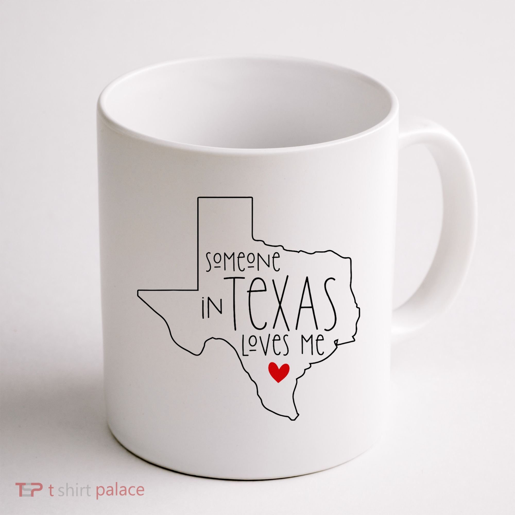 Someone In Texas Loves Me Coffee Mug