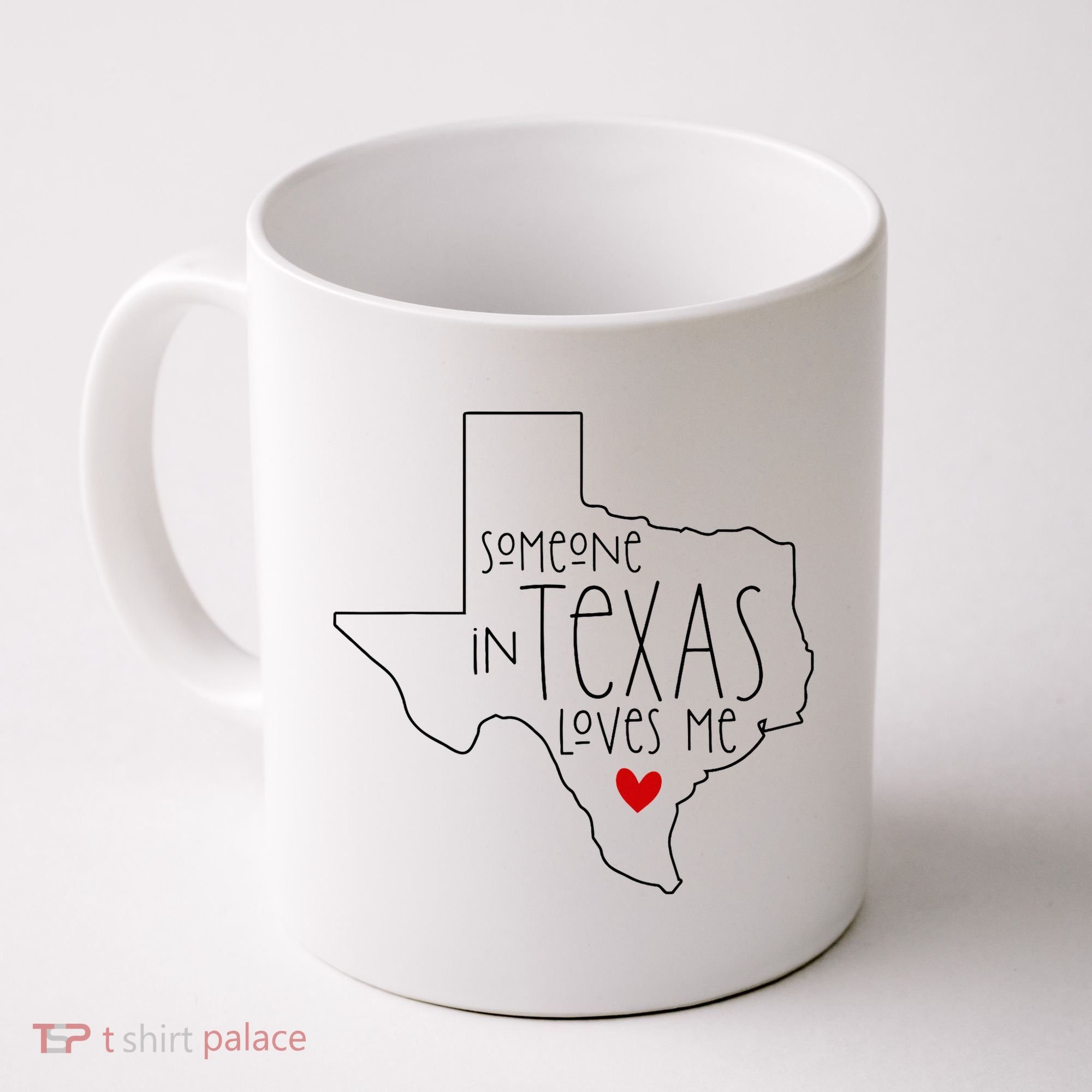Someone In Texas Loves Me Coffee Mug