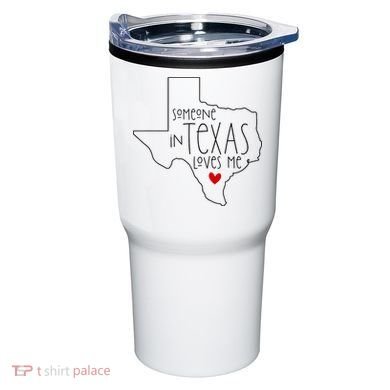 Someone In Texas Loves Me Tumbler
