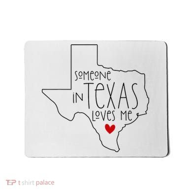Someone In Texas Loves Me Mousepad