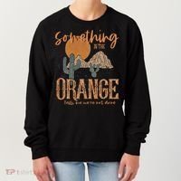 Something In The Orange Country Western Women's Sweatshirt thumb 0