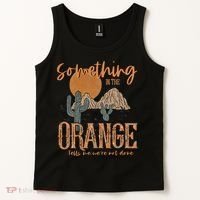Something In The Orange Country Western Tank Top thumb 2
