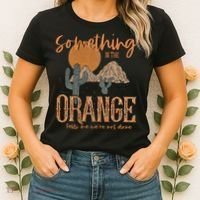Something In The Orange Country Western Women's T-Shirt thumb 2