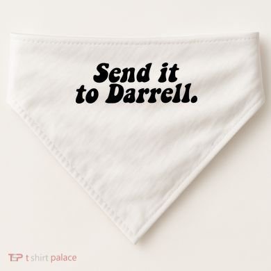Send It To Daryl USA-Made Doggie Bandana