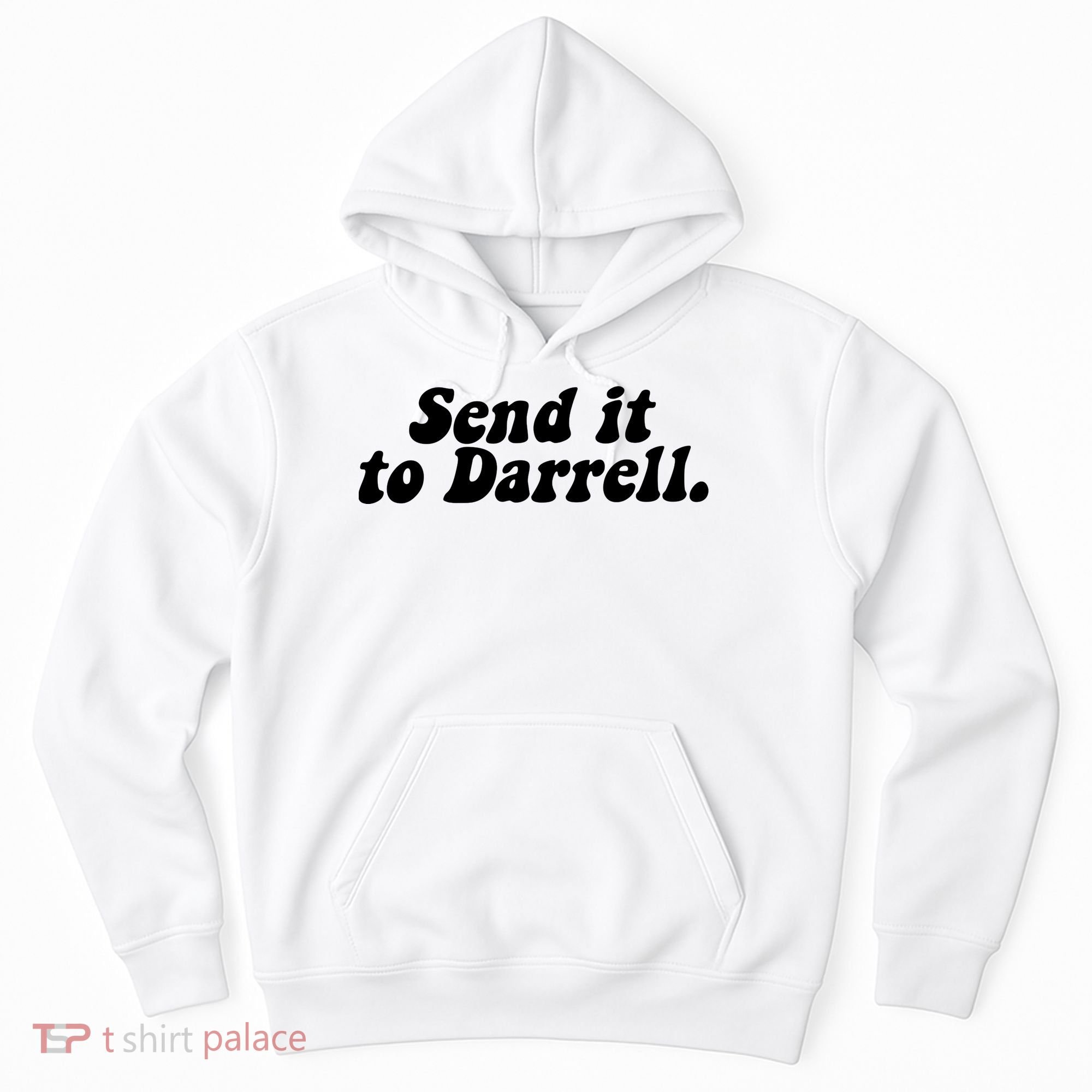 Send It To Daryl Hoodie