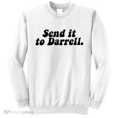 Send It To Daryl Sweatshirt