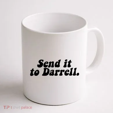 Send It To Daryl Coffee Mug back