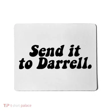 Send It To Daryl Mousepad