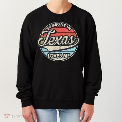 Someone In Texas Loves Me Us State Cool Retro Women's Sweatshirt